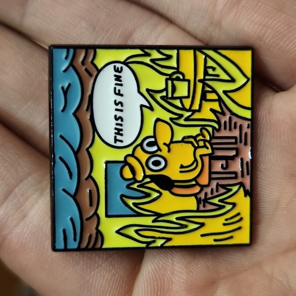 5/$30 “This Is Fine” Meme Fire Dog Chaos Square Pin - Picture 4 of 5